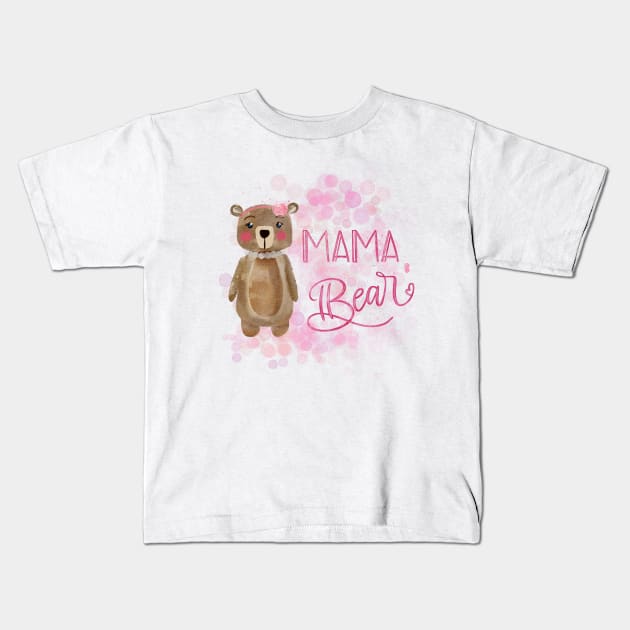Mama bear Kids T-Shirt by PrintAmor